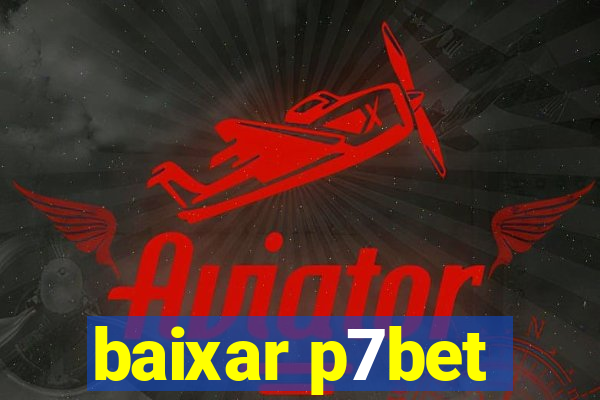 baixar p7bet